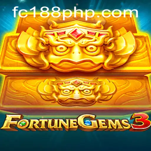 Discovering the Exciting World of FortuneGems3: An In-Depth Guide with FC188