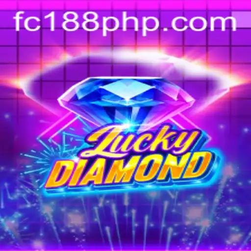 LuckyDiamond: Exploring the Thrills of FC188 Gaming