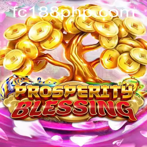 Exploring the Enchanting World of ProsperityBlessing in FC188