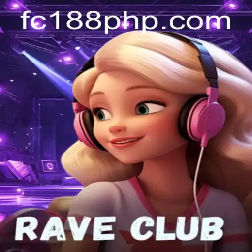Discover the Thrills of RaveClub: The Ultimate Gaming Experience